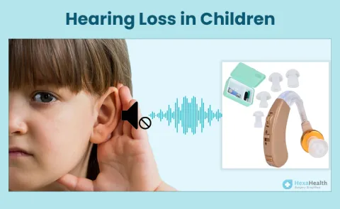 Hearing loss in children